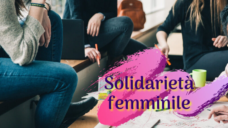Solidarietà femminile