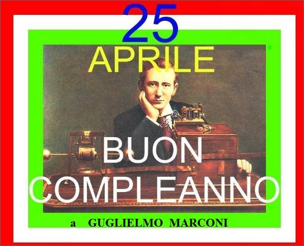150 anni fa nasceva Guglielmo Marconi